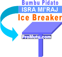 Mukadimah isra mi'raj bahasa indonesia. Cara Membuat Pidato Isra Miraj Lebih Menarik Bumbu Ceramah