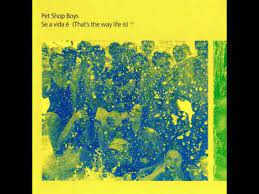 (p) 2006 the copyright in this audiovisual recording is owned by pet shop boys partnership ltd under exclusive licence to emi records ltd. Pet Shop Boys Se A Vida E Deep Dish Dub Youtube