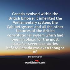 How does the cabinet work in the uk? Canada Evolved Within The British Empire It Inherited The Parliamentary System The Cabinet System Idlehearts