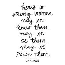 A strong woman builds other up because she knows what it's like to be torn down. The Little Market S Impact Quotes To Live By Womens History Month Clever Quotes