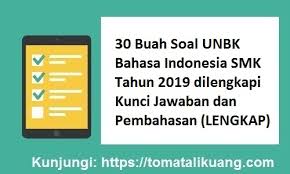 Latihan Soal Un Unbk Online Bahasa Indonesia Kelas Xii Smk 2020 Dilengkapi Kunci Jawaban Dan Pembahasan Tomatalikuang Com Berita Pendidikan Terbaru