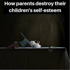 Watch the official trailer from english web series 'bad sport'. Ten Ways Parents Destroy Their Children S Self Esteem Wehavekids