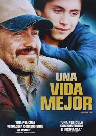 Una vida mejor (2011)