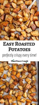 Easy Roasted Potatoes Vegan Gluten Free And Consistently On Point Recipe Easy Roasted Potatoes Roasted Potato Recipes Easy Potato Recipes
