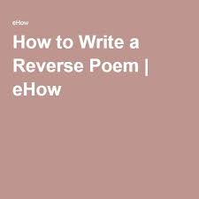 How To Write A Reverse Poem Reverse Poem Aluminum Awnings Poems