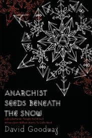 Along with many more mills, employing many more workers. Anarchist Seeds Beneath The Snow The Anarchist Library