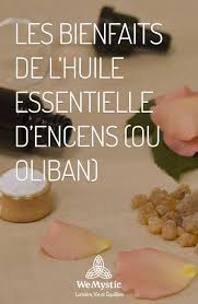 Les Bienfaits De L Huile Essentielle D Encens Ou Oliban Huiles Essentielles Huilles Essentielles Huile
