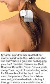 Want To Get Rid Of Grey Hair And Not Have It Ever Again Wash Your Hair With Tea It Works Just Follow These Instructions Haut Tipps Schonheitstipps Haarkuren
