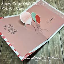 In this video, i am going to show you special cards making at home.please like the video, if you liked the card. Video Tutorial How To Make The Snow Cone Pop Up Card Lovenstamps