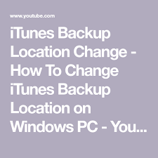 Itunes Backup Location Change How To Change Itunes Backup Location On Windows Pc Youtube Itunes Backup Ipad Ios