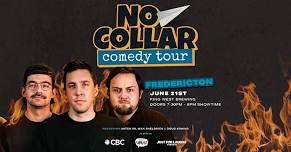 No Collar Comedy Tour | Fredericton