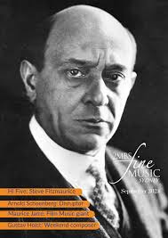 Arnold Schoenberg: Disruptor Hi Five: Steve Fitzmaurice Gustav Holst:  Weekend composer Maurice Jarre: Film Music giant