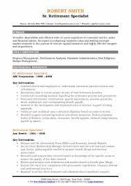 Retiree reentering the work force (principal) resume the resume of a retired principal, reentering the work force, must bear a strong career objective that expresses the candidate's interest pertaining to academics as a profession. Retirement Specialist Resume Samples Qwikresume