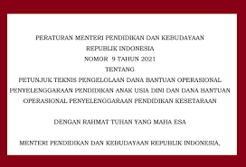 Paparan juknis bop paud tahun 2021 tahap 1 dan 2 silahkan di simak. Juknis Bop Paud 2021 Permendikbud Nomor 9 Tahun 2021 Info Pendidikan Terbaru