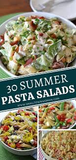30 Summer Pasta Salads Summer Pasta Salad Recipes Summer Pasta Salad Summer Pasta