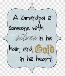 Download National Grandparents Day Grandchild Father S Grandfather Quotes Sentimental Transparent Png