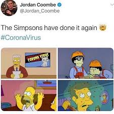 Health experts meme & millennial meme China Coronavirus Meme Simpsons Cornoravirus Covid19 Pandemic 2020