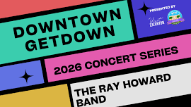 Downtown GetDown Concert Series