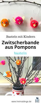 Lassen sie sich von unseren kreativen bastelideen inspirieren! Fruhlingsdeko Selber Machen Niedliche Zwitscherbande Mit Kindern Basteln In 2020 Pompons Selber Machen Pompons Basteln Bommel Machen