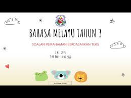 Contoh soalan bahasa melayu tahun 3. Bahasa Melayu Tahun 3 Menjawab Soalan Pemahaman Lessons Blendspace