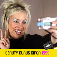 If BEAUTY YOUTUBERS existed back in 1999