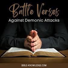 Battle Verses To Use Against Demonic Spirits