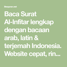Baca Surat Al Infitar Lengkap Dengan Bacaan Arab Latin Terjemah Indonesia Website Cepat Ringan Hemat Kuota Kutipan Pengetahuan Surat Kehendak Allah