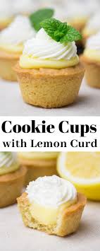 Cookie Cups With Lemon Curd Veronika S Kitchen Recipe In 2020 Cookie Cups Recipe Sugar Cookie Cups Desserts