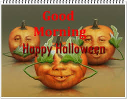 Our committed community of users submitted the good morning pictures you're currently browsing. Good Morning Halloween Pictures