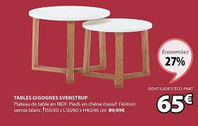 Transformez votre table gigogne selon vos envies. Offre Tables Gigognes Svenstrup Chez Jysk