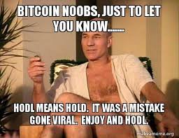 The official bitcoin hodl dance song meme. Bitcoin Memes The Internet Lols At The Cryptocurrency