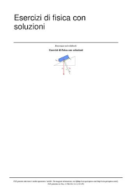 La raccolta degli esercizi è rivolta sia agli studenti universitari delle facoltà scientifiche che agli studenti di licei ed istituti tecnici. File Esercizi Di Fisica Con Soluzioni Pdf Wikibooks Manuali E Libri Di Testo Liberi