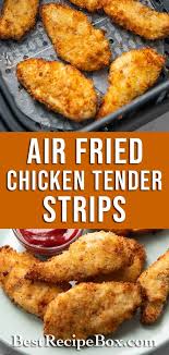 Air Fried Chicken Strips Recipe Tenders Crispy Easy Best Recipe Box Recipe In 2020 Chicken Strip Recipes Fried Chicken Strips Fried Chicken Tenders