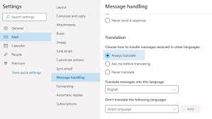 How To Automatically Translate Emails In Outlook Com In 2020 Language Translation Translation Understanding