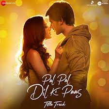 Pal Pal Dil Ke Paas By Arijit Singh Lyrics Download Video Karaoke Meaning Mp3 Song
