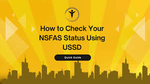 How to Check Your NSFAS Status via USSD | Quick 2026 Guide