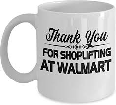 This mug is for the ultimate doctor who fan! Amazon Com Thank You For Shoplifting At Walmart Mug Ceramic Mug For Coffee And Tea Made In The Usa 11 Oz Coffee Cups Mugs