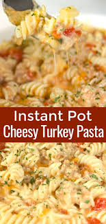 It comes in really handy when i want to put a lid on the inner pot and refrigerate the leftovers, or mix up ingredients the night before to save time at the end of the day. Instant Pot Cheesy Pasta And Turkey Kiss Gluten Goodbye