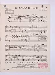 Gershwin George Rhapsody In Blue Piano Or Sheet Music Gershwin Piano Score