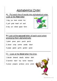 Instruct kids in grade 1, grade 2 and grade 3 to observe the words with 2 or 3 same initial letters and figure out which groups are arranged alphabetically. English Esl Alphabetical Order Worksheets Most Downloaded 21 Results
