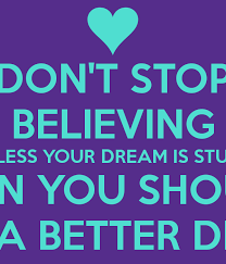 Bennett, the light in the heart. Dont Stop Dreaming Quotes Quotesgram