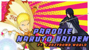 Parodie Naruto Gaiden 🍥( Ft CrazyBomb World, Charlotte de Lilla, Nessy,  Ninja Loutre, Kué Kué, ) - YouTube