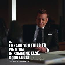 Spoiler Alert She Ain T Gonna Whatwouldharveydo Gabrielmacht Harveyspecter Happy Alone Me Wwhd Harvey Specter Quotes Harvey Specter Badass Quotes