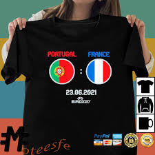 Toutes les dernières actualités et news france (faits divers,politique,economie,grèves.) en temps réel et l'info en direct avec cnews.fr. Uefa Euro 2020 Portugal France 23 06 2021 Matchday Shirt Hoodie Sweater Long Sleeve And Tank Top