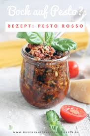 Pesto Rosso Rezept Tomatenpesto Selbst Machen Rezept Pesto Rosso Rezept Pesto Rosso Pesto Rezept