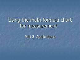 Using The Math Formula Chart For Measurement