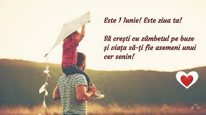 Vreau să cucerești munții, dar. Mesaje È™i FelicitÄƒri De 1 Iunie UrÄƒri Frumoase Pentru Copii