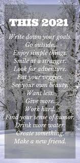 These best new year quotes will give you a fresh outlook on life for the new year. New Year Resolutions List 2021 Quotes And Goals For Friends In 2021 Lesson Quotes Happy New Year Quotes New Year Quotes Funny Hilarious