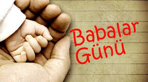 Babalar günü türkiye'de ne zaman kutlanacak? Babalar Gunu Babalar Gunu Tarihi Babalar Gunu Ne Zaman