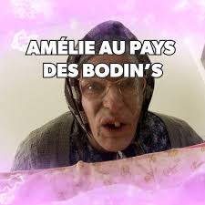 Amélie au pays des Bodin’s